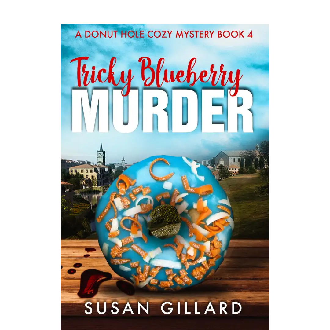 Tricky Blueberry Murder: A Donut Hole Cozy - Book 4 (A Donut Hole Cozy Mystery)